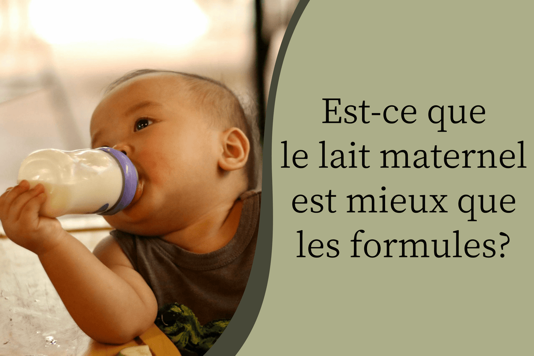 Est-ce que le lait maternel est mieux que les formules? - Hanagamise