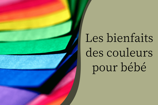 Les bienfaits des couleurs pour bébé - Hanagamise