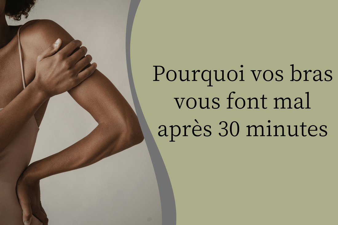 Pourquoi vos bras vous font mal après 30 minutes - Hanagamise